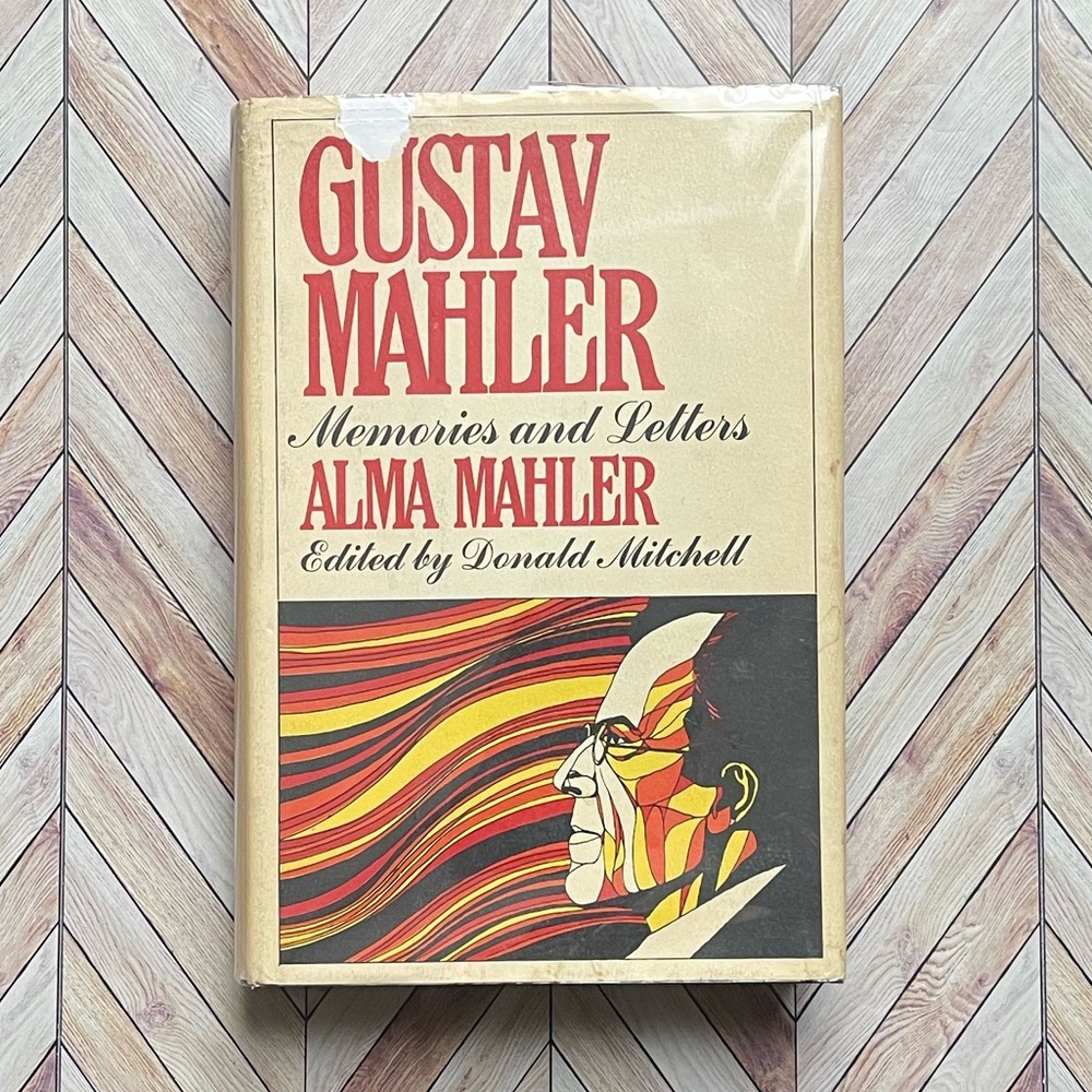 1969 Vintage Hardcover Book Gustav Mahler Memories Letters Alma Mahler Composer